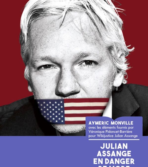 Julian Assange en danger de mort